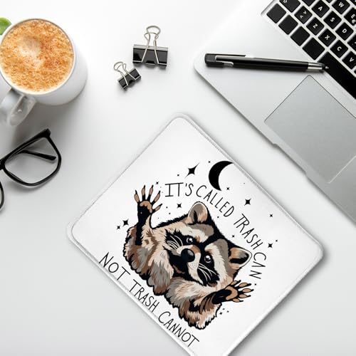 Funny Raccoon Mouse Pad 9.5x7.9 Inch, It's Called Trash Can Not Trash Cannot Raccoon Cute Mouse Pad Funny,Mousepad for Work Gaming Computers Laptop Office Desk Accessories - view 4