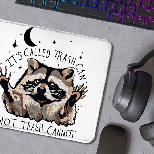 Funny Raccoon Mouse Pad 9.5x7.9 Inch, It's Called Trash Can Not Trash Cannot Raccoon Cute Mouse Pad Funny,Mousepad for Work Gaming Computers Laptop Office Desk Accessories - view 5